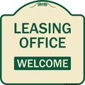 Signmission Designer Series-Leasing Office Welcome Tan & Green Heavy-Gauge Aluminum, 18" x 18", TG-1818-9834 A-DES-TG-1818-9834
